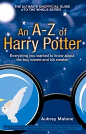 An AZ of Harry Potter