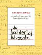 An Accidental Advocate: A mother