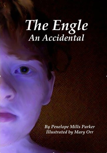 An Accidental Bond: Book 1 of The Engle - Penelope Parker