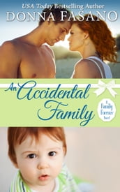 An Accidental Family (A Family Forever Series, Book 4)