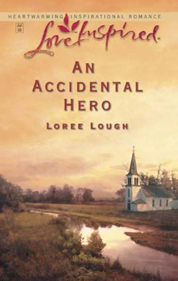 An Accidental Hero - Loree Lough