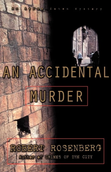 An Accidental Murder - Robert Rosenberg