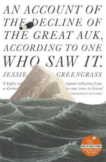 An Account of the Decline of the Great Auk, According to One Who Saw It - Jessie Greengrass