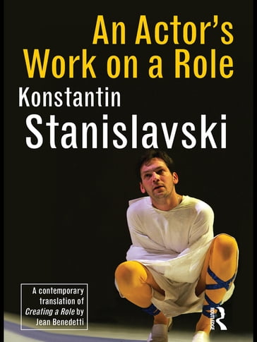 An Actor's Work on a Role - Konstantin Stanislavski