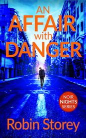 An Affair With Danger