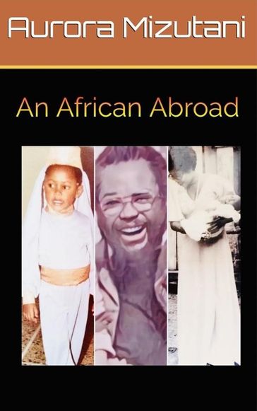 An African Abroad - Aurora Mizutani - Dupelola Osaretin Ajala