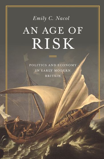 An Age of Risk - Emily Nacol