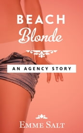 An Agency Story: Beach Blonde