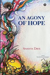 An Agony of Hope