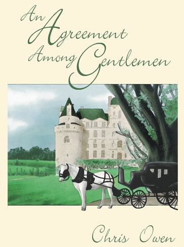 An Agreement Among Gentlemen - Chris Owen