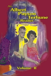 An Albert Payson Terhune Reader Vol. II