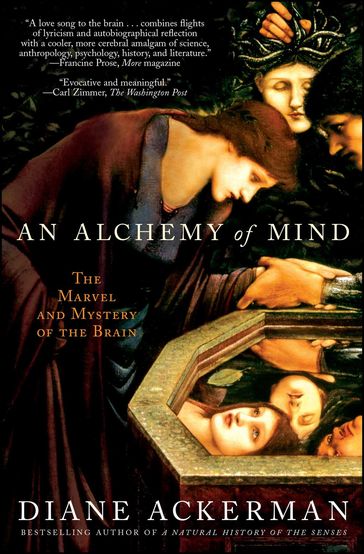 An Alchemy of Mind - Diane Ackerman