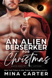 An Alien Berserker for Christmas