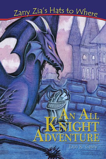 An All Knight Adventure - Erin K Casey