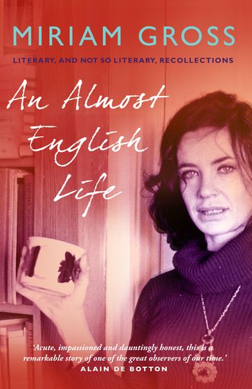 An Almost English Life - Miriam Gross