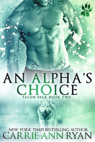 An Alpha's Choice - Carrie Ann Ryan