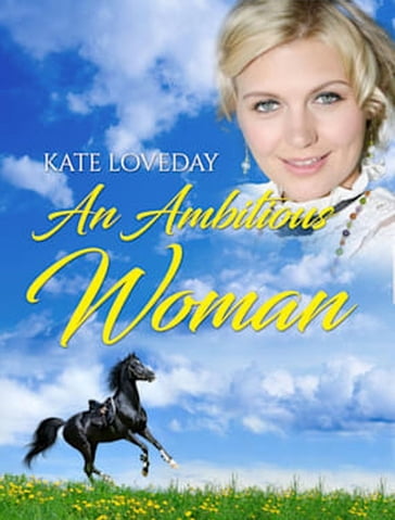 An Ambitious Woman: Book Three of the Redwood Series - Kate Loveday