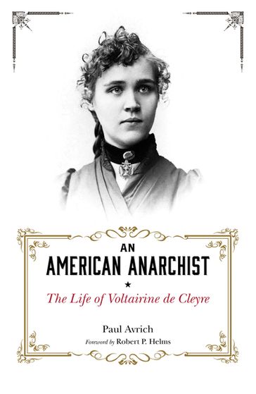 An American Anarchist - Paul Avrich