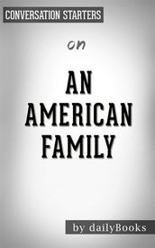 An American Family: A Memoir of Hope and Sacrifice by Khizr Khan Conversation Starters