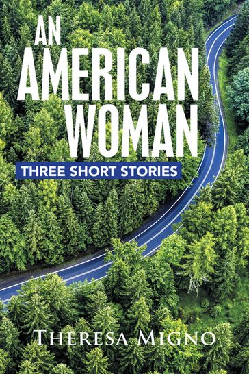 An American Woman - Theresa Migno