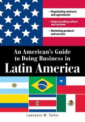 An American s Guide to Doing Business in Latin America
