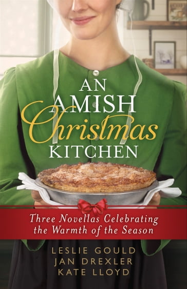 An Amish Christmas Kitchen - Jan Drexler - Kate Lloyd - Leslie Gould