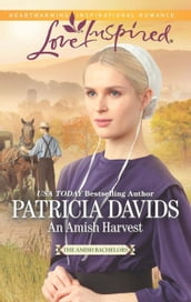 An Amish Harvest (Mills & Boon Love Inspired) (The Amish Bachelors, Book 1)