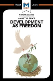 An Analysis of Amartya Sen s Development as Freedom