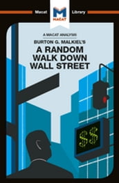 An Analysis of Burton G. Malkiel s A Random Walk Down Wall Street