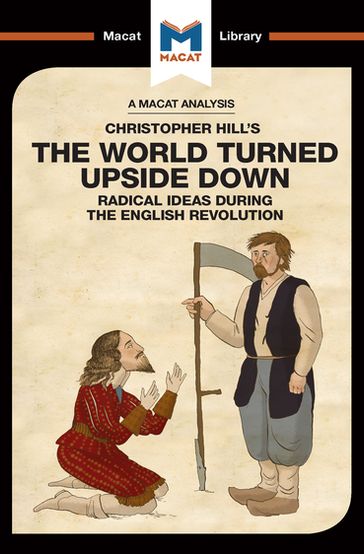 An Analysis of Christopher Hill's The World Turned Upside Down - Harman Bhogal - Liam Haydon