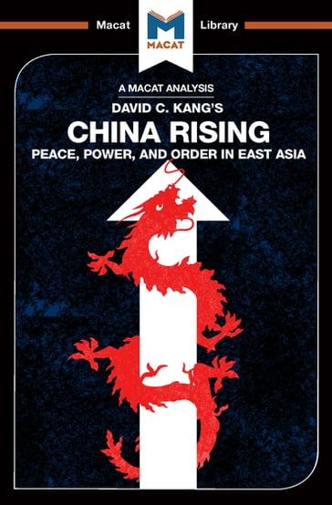 An Analysis of David C. Kang's China Rising - Jason Xidias - Matteo Dian