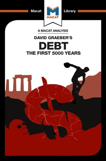 An Analysis of David Graeber's Debt - Sulaiman Hakemy