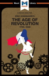 An Analysis of Eric Hobsbawm s The Age Of Revolution