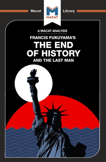 An Analysis of Francis Fukuyama's The End of History and the Last Man - Ian Jackson - Jason Xidias