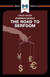An Analysis of Friedrich Hayek s The Road to Serfdom