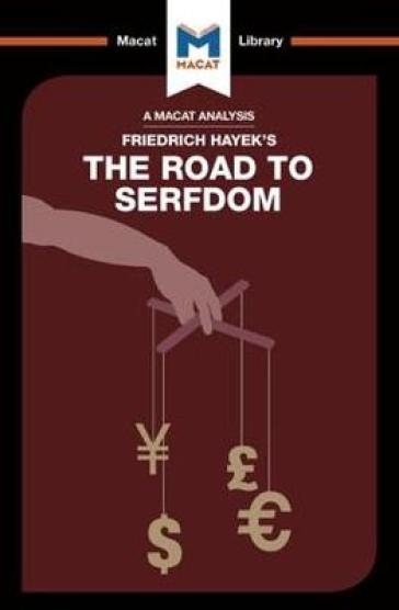 An Analysis of Friedrich Hayek's The Road to Serfdom - David Linden - Nick Broten