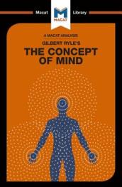 An Analysis of Gilbert Ryle s The Concept of Mind