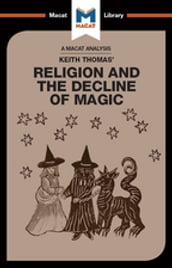 An Analysis of Keith Thomas s Religion and the Decline of Magic