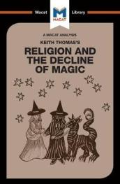 An Analysis of Keith Thomas s Religion and the Decline of Magic