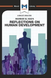 An Analysis of Mahbub ul Haq s Reflections on Human Development
