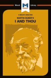 An Analysis of Martin Buber s I and Thou