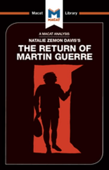 An Analysis of Natalie Zemon Davis's The Return of Martin Guerre - Joseph Tendler