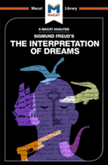 An Analysis of Sigmund Freud's The Interpretation of Dreams - William J Jenkins