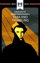 An Analysis of Soren Kierkegaard s Fear and Trembling