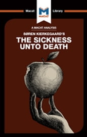 An Analysis of Soren Kierkegaard s The Sickness Unto Death