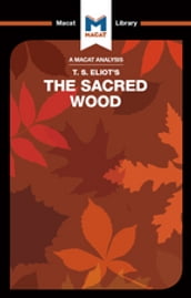 An Analysis of T.S. Eliot s The Sacred Wood