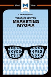 An Analysis of Theodore Levitt s Marketing Myopia