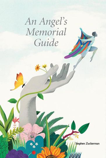 An Angel's Memorial Guide - Stephen Zuckerman