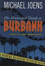 An Animated Death In Burbank