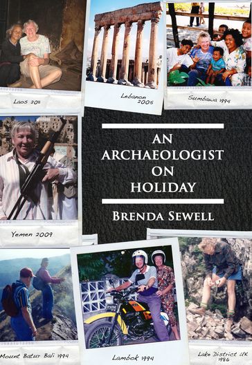 An Archaeologist on Holiday - Brenda Sewell